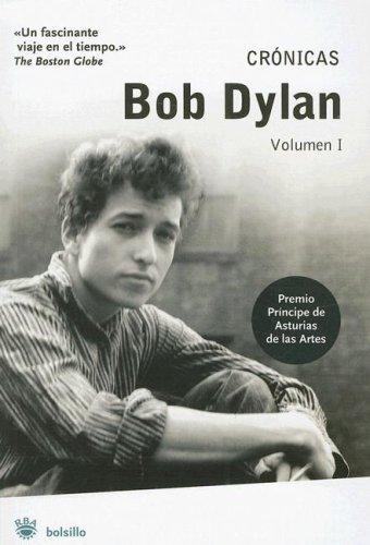 Bob Dylan: Cronicas/ Chronicles (Paperback, Spanish language, Rba Libros)