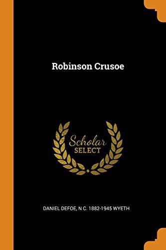 Daniel Defoe, N. C. Wyeth: Robinson Crusoe (Paperback, Franklin Classics)