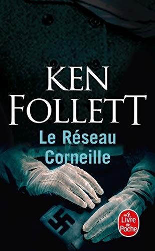Ken Follett: Reseau Corneille (Paperback, Livre de Poche, LGF)