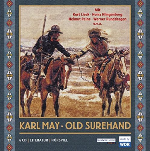 Marlies Bugmann, Karl May: Old Surehand (AudiobookFormat, 1930, Karl-May-Verlag)