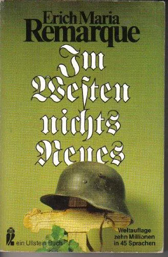 Erich Maria Remarque: Im Westen nichts Neues (German language, 1993, Ullstein Verlag)