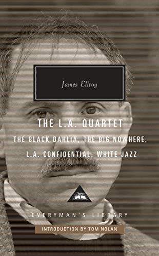 L. A. Quartet (2019, Knopf Doubleday Publishing Group, Everyman's Library)