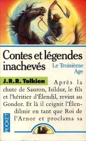 J. R. R. Tolkien: Contes et légendes inachevés. 3, Le Troisième âge (French language, 1988)