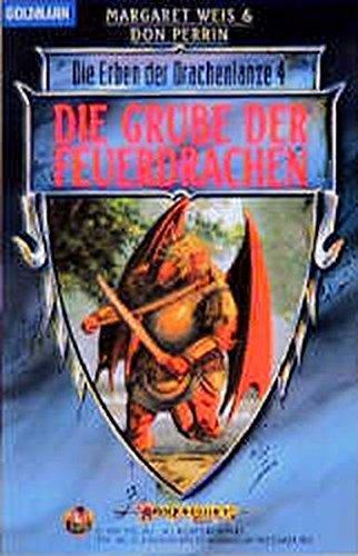 Margaret Weis: Die Erben der Drachenlanze 4: Die Grube der Feuerdrachen (German language)