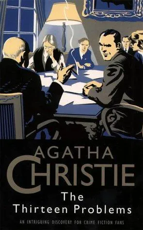 Agatha Christie: The thirteen problems (1932, HarperCollins)