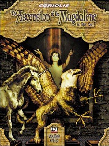 Rick Neal: The Ascension of the Magdalene (Coriolis Unknown Armies/D20) (Paperback, Atlas Games)