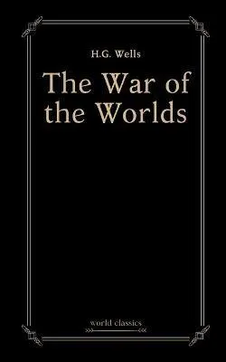 H. G. Wells: The War of the Worlds by H.G. Wells (2020, Independently Published book edition)