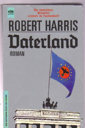 Robert Harris: Vaterland (German language, 1992, Heyne Verlag)
