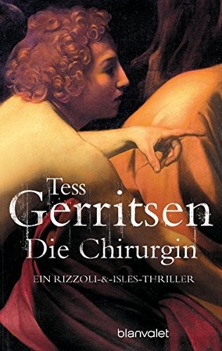 Tess Gerritsen: Die Chirurgin (Paperback, Verlagsgruppe Random House Gmb)