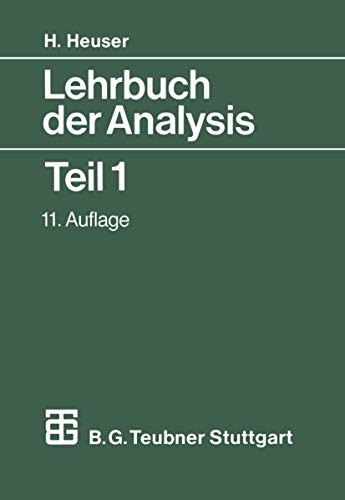 Harro Heuser: Lehrbuch der Analysis I. Mit 805 Aufgaben, zum Teil mit Lösungen (Paperback, Deutscher Verlag der Wissenschaften Berlin.)