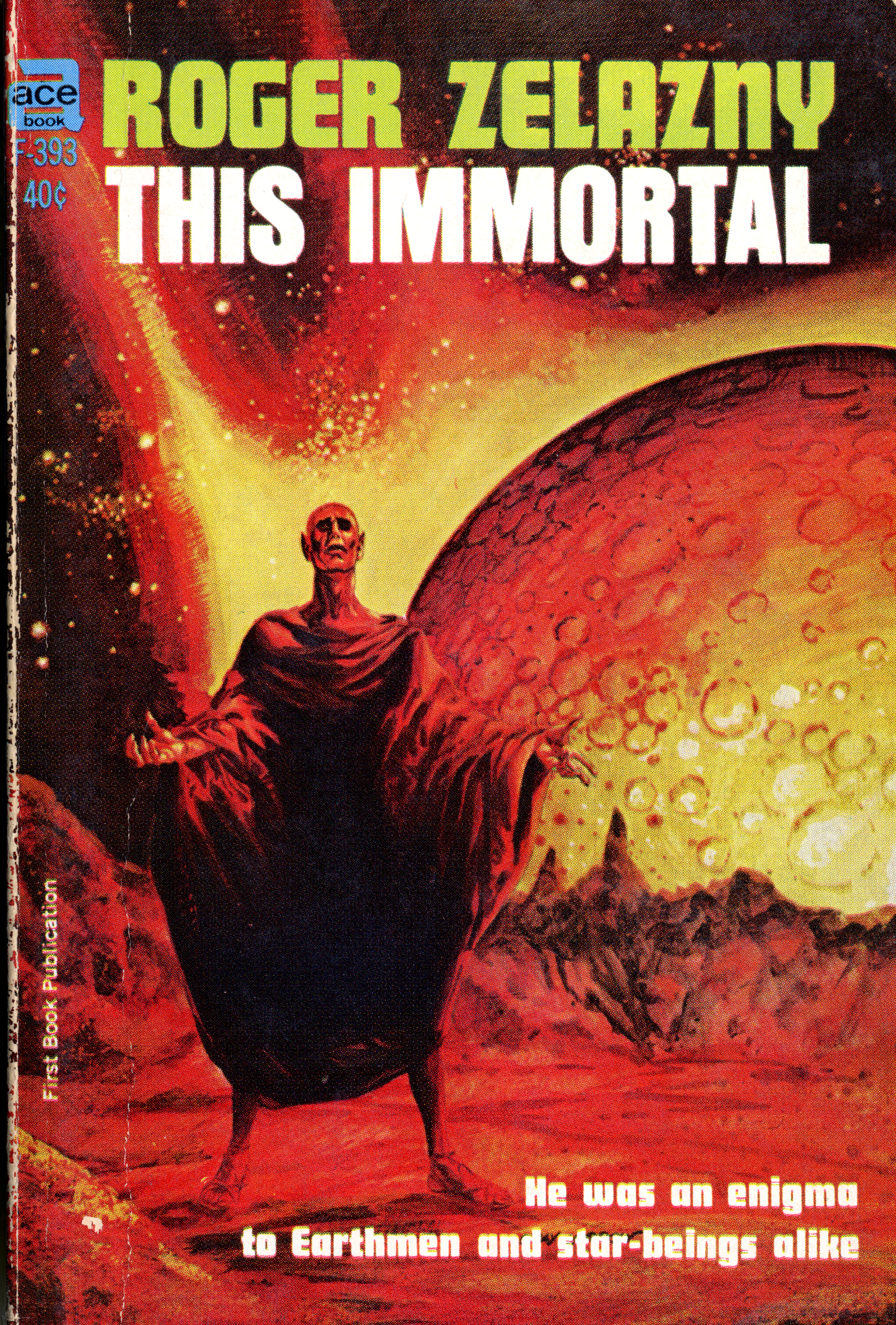 Roger Zelazny: This Immortal (Paperback, 1966, Ace Books)