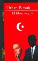 Orhan Pamuk: El libro negro (Paperback, Spanish language, 2006, Alfaguara)