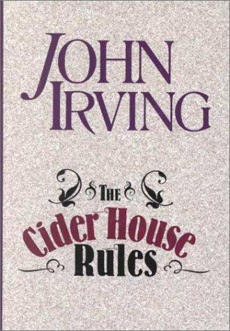 John Irving: The Cider House Rules (Hardcover, Thorndike Press)