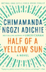 Chimamanda Ngozi Adichie: Half of a Yellow Sun (EBook, Books on Tape)