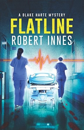 Robert Innes: Flatline (Paperback, Independently published)
