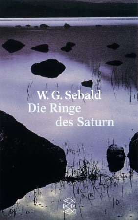 W.G. Sebald: Die Ringe des Saturn (German language, 1997, Fischer Taschenbuch)