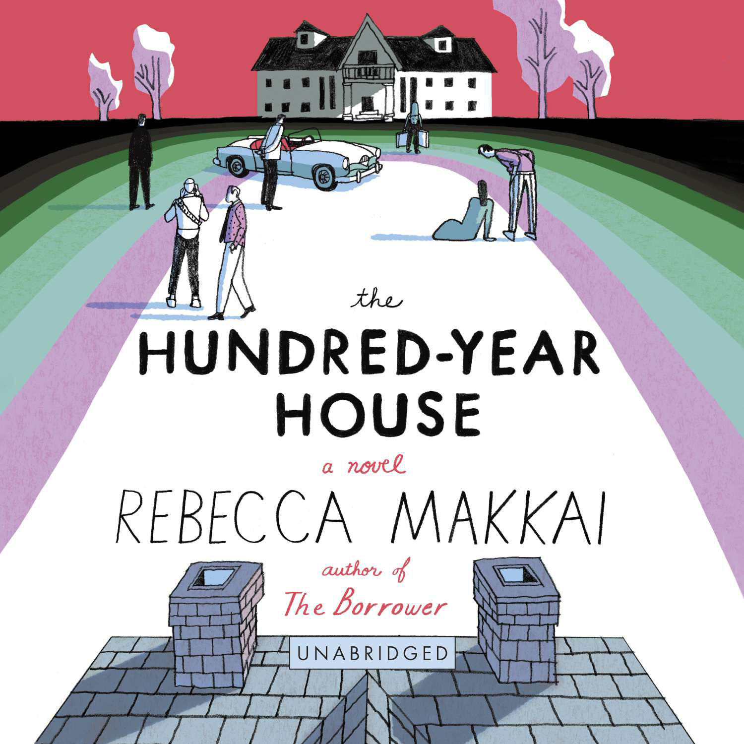 Rebecca Makkai: The Hundred-Year House (AudiobookFormat, 2014, Books on Tape)