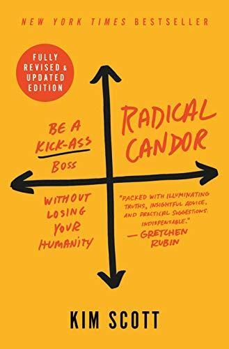 Kim Scott: Radical Candor (Paperback, 2019, St. Martin's Press)