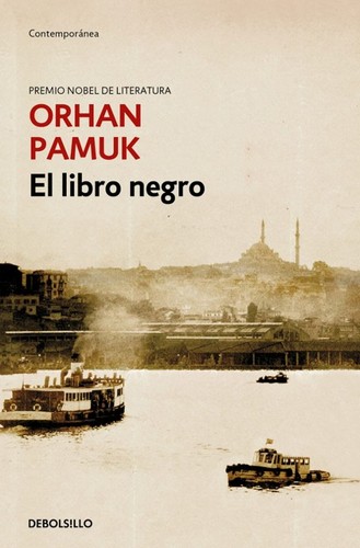 Orhan Pamuk: El libro negro (Paperback, Spanish language, 2009, Debolsillo)