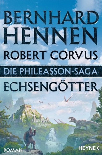 Robert Corvus, Bernhard Hennen: Echsengötter (EBook, 2020, Penguin Random House)