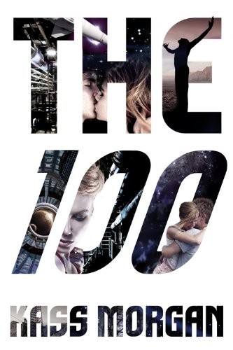 Kass Morgan: The 100 (AudiobookFormat, AudioGO)