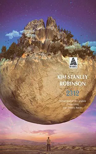 Kim Stanley Robinson: 2312 (French language, 2019, Actes Sud)