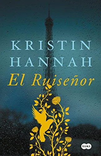 Kristin Hannah: El ruiseñor (Spanish language)