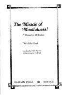 Thích Nhất Hạnh: The miracle of mindfulness! (1976, Beacon Press)