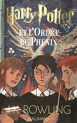 J.K. Rowling: Harry Potter et l'Ordre du Phénix (French language, 2003, Gallimard Jeunesse)