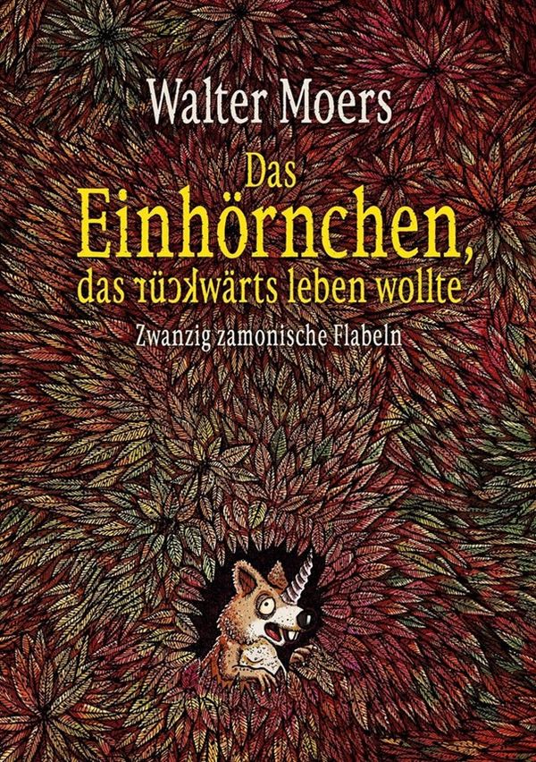 Walter Moers: Das Einhörnchen, das rückwärts leben wollte (EBook, Deutsch language, Penguin Verlag)