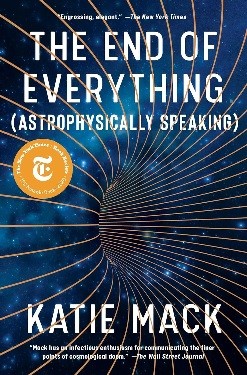 Katie Mack: End of Everything : (Astrophysically Speaking) (2020, Penguin Books, Limited)
