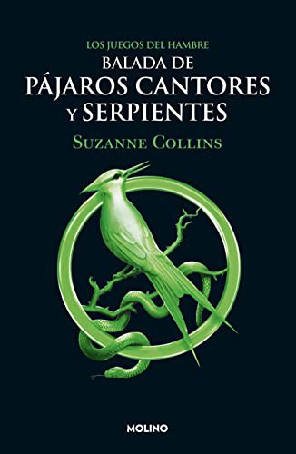 Suzanne Collins: Balada de pájaros cantores y serpientes (Paperback, Spanish language, 2022, Molino)