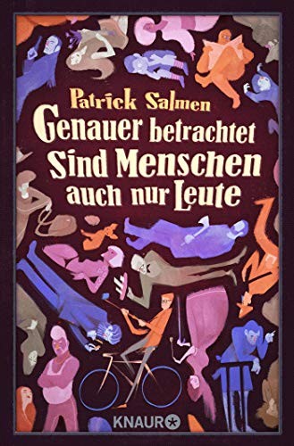 Patrick Salmen: Genauer betrachtet sind Menschen auch nur Leute (Paperback, Knaur Taschenbuch)
