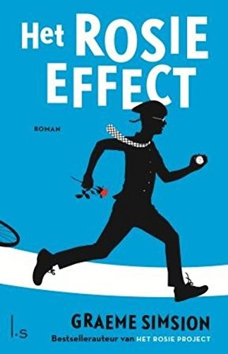 Graeme Simsion: Het Rosie effect (Paperback, Luitingh Sijthoff)