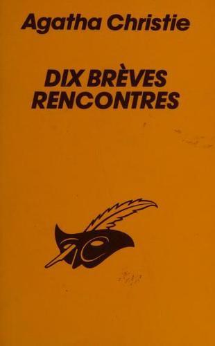 Agatha Christie: Dix brèves rencontres (French language, 1983, Editions du Masque)