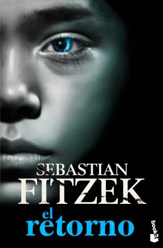 Sebastian Fitzek, Noelia Lorente: El retorno (Paperback, Booket)