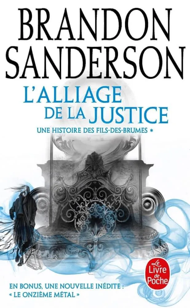 Brandon Sanderson, Rafael Martín Trechera: L'alliage de la justice (French language, 2014, Le Livre de poche)
