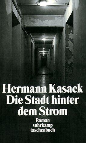 Hermann Kasack: Die Stadt hinter dem Strom. (Paperback, German language, Suhrkamp)