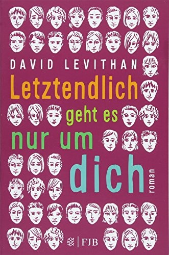 David Levithan: Letztendlich geht es nur um dich (Paperback, Fischer)