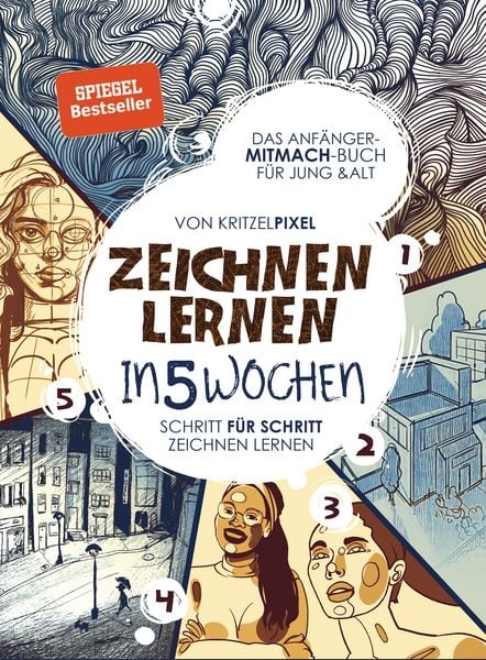 KritzelPixel: Zecihnen lernen in 5 Wochen (Paperback, Yuna)