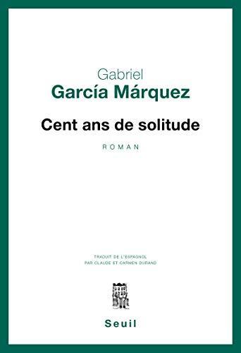 Gabriel García Márquez: Cent ans de solitude (French language, 1980, Éditions du Seuil)