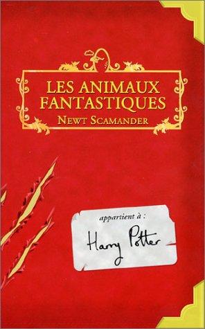 Animaux Fantastiques / Fantastic Beasts and Where to Find Them (Paperback, French language, Distribooks, Gallimard)