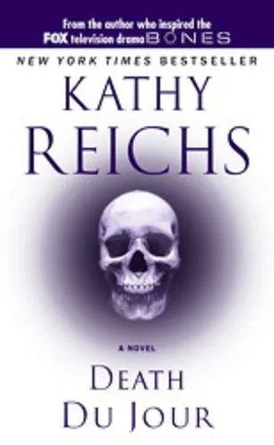 Kathy Reichs: Death du Jour (Temperance Brennan, #2)