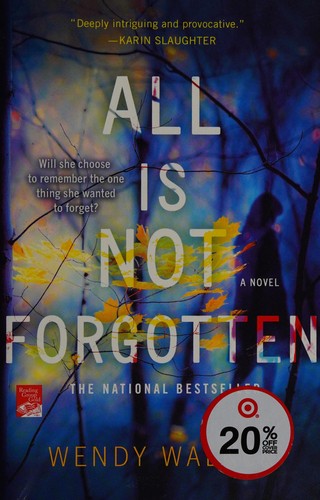 Wendy Walker: All is not forgotten (2017)