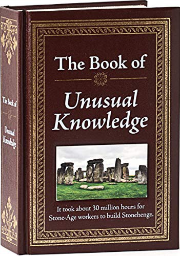 Publications International Ltd.: The Book of Unusual Knowledge (Hardcover, Publications International, Ltd.)