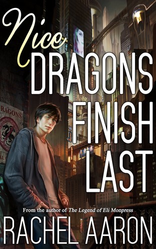 Rachel Aaron: Nice Dragons finish last (EBook, Aaron/Bach)
