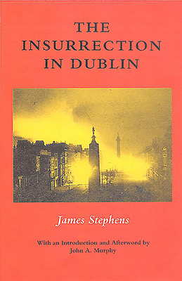 James Stephens: Insurrection In Dublin an Eyewitness Acc (Barnes Noble Books)