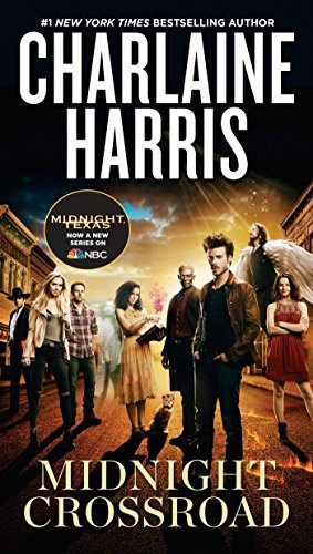 Midnight Crossroad (TV Tie-In) (A Novel of Midnight, Texas) (Ace)
