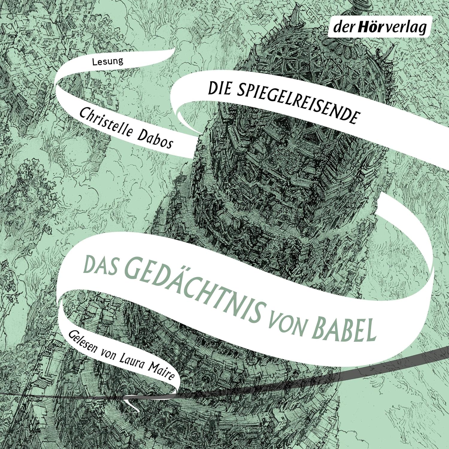 Christelle Dabos: Das Gedächtnis von Babel (AudiobookFormat, Deutsch language, 2019, Der Hörverlag)