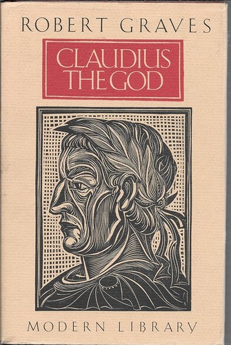 Robert Graves: Claudius the god and his wife Messalina (1954, Penguin)